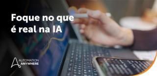 Expectativa vs. realidade: Quatro maneiras de evitar as ilusões relacionadas à IA